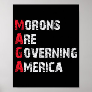 Moronen regieren Amerika gegen Trumpf Poster