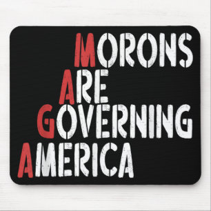 Moronen regieren Amerika im sonnigen T-Shirt Mousepad