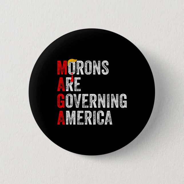 Moronen regieren Amerika lustig Trump 2024 2 Button (Vorderseite)