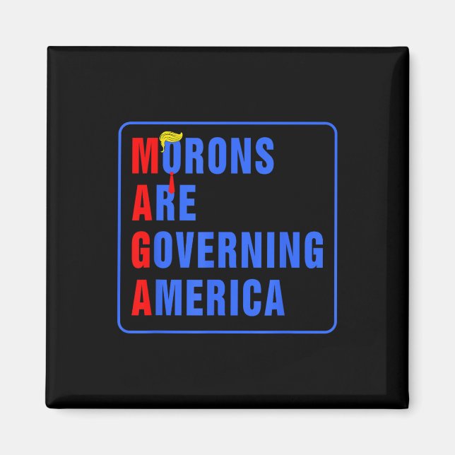 Moronen regieren Amerika lustig Trump 2024 Magnet (Vorne)