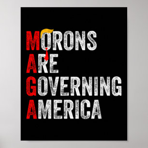 Moronen regieren Amerika lustig Trump 2024 Poster