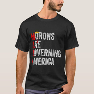 Moronen regieren Amerika lustig Trump 2024 T-Shirt