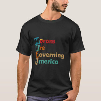 Moronen regieren Amerika T-Shirt