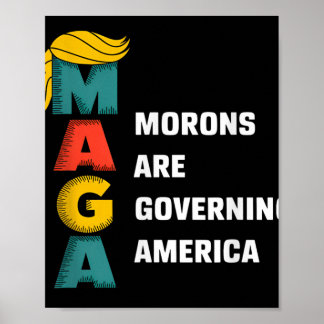Moronen regieren Amerika Trump lustig Poster
