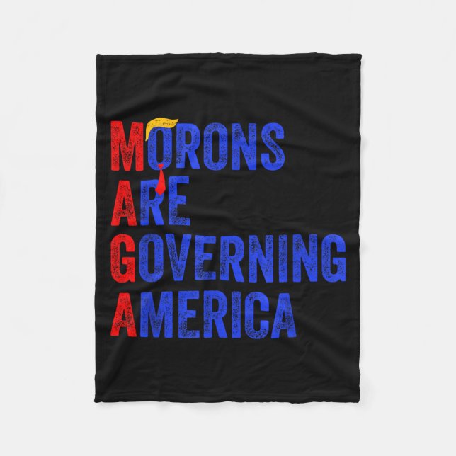 Morons Are Governing America Funny Trump 2024  Fleecedecke (Vorderseite)