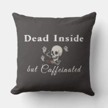 Mort à l'Intérieur Mais Caféiné – Coussin d'Hallow