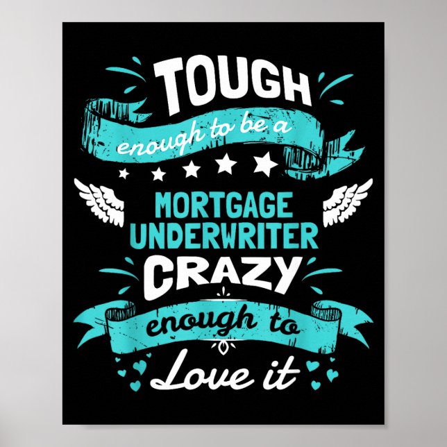 Mortgage Underwriter Quotes . Mortgage Underwriter Poster (Vorne)