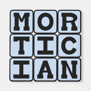 Mortiker, Beerdigungsdirektor Magnet