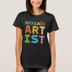 Mosaik Artist T-Shirt