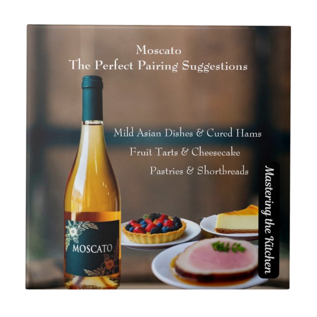 Moscato Wine Pairing Guide/Mastering the Kitchen Fliese (Vorderseite)