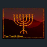 Moshe's Menorah Poster<br><div class="desc">A depiction of the seven-branched menorah (candelabra) made by the Israelites after the Exodus from Egypt. Add your own text. In the Torah Moshe Rabbenu is told, "You shall make a Menorah of pure gold, beaten out, shall the Menorah be made, its base, its branch, its goblets, its knobs, and...</div>