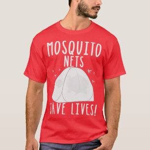 Moskitonetze rettete Leben T-Shirt