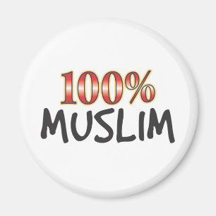 Moslems 100 Prozent Magnet