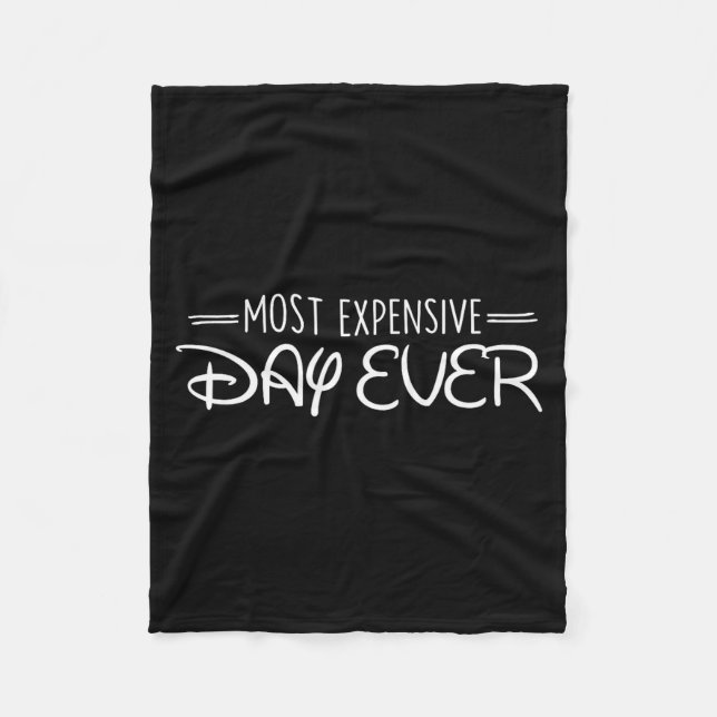 Most Expensive Day Ever Funny Travel Vacation Sayi Fleecedecke (Vorderseite)