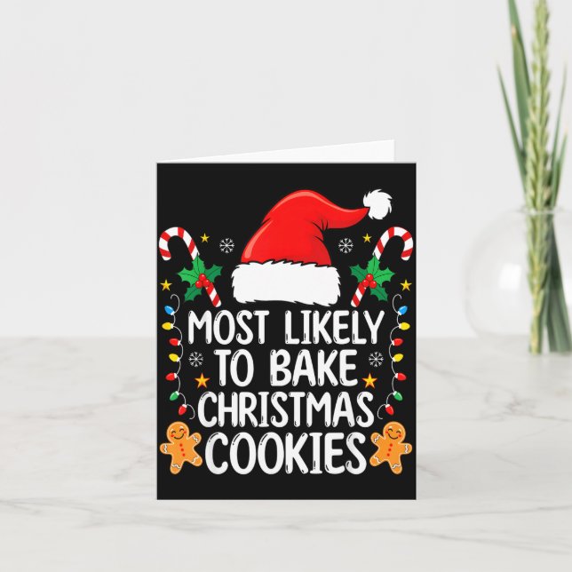 Most Likely To Bake Christmas Cookies Funny Baker  Karte (Vorderseite)