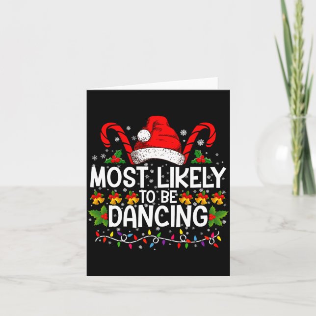 Most Likely To Be Dancing Matching Family  Karte (Vorderseite)