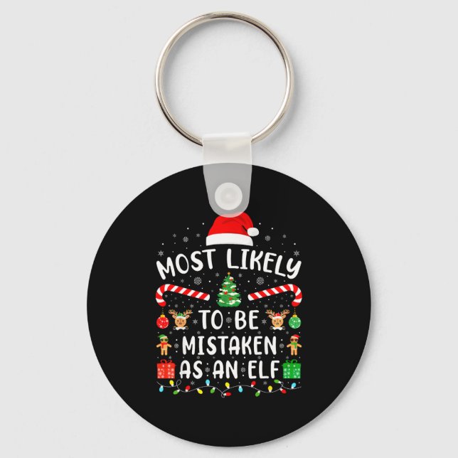 Most Likely To Be Mistaken As An Elf Matching Fami Schlüsselanhänger (Vorderseite)