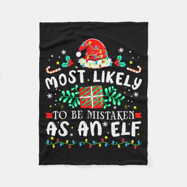 Most Likely To Be Mistaken As An Elf Xmas Matching Fleecedecke (Vorderseite)