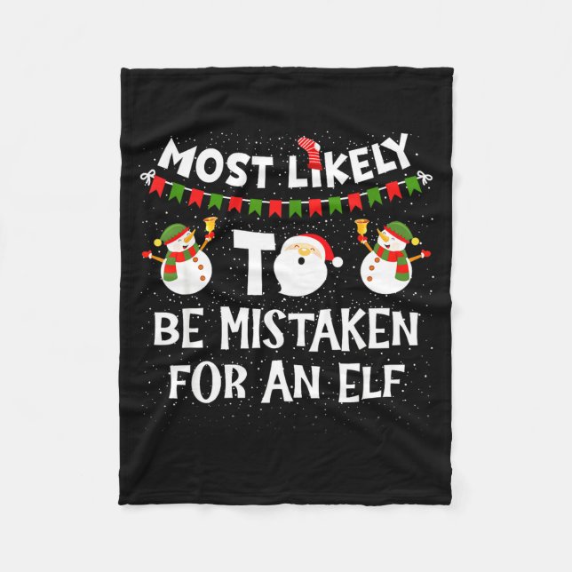 Most Likely To Be Mistaken For An Elf Funny Christ Fleecedecke (Vorderseite)