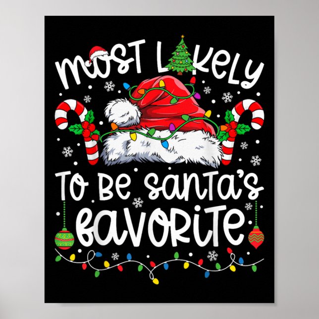 Most Likely To Be Santa's Favorite Family Matching Poster (Vorne)