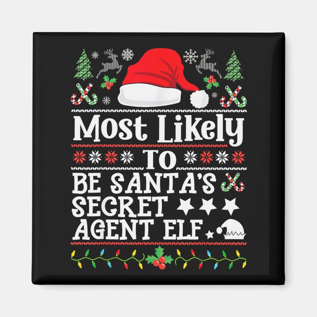 Most Likely To Be Santa's Secret Agent Elf - Chris Magnet (Vorne)