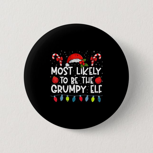 Most Likely To Be The Mpy Elf Family Crew Christma Button (Vorderseite)
