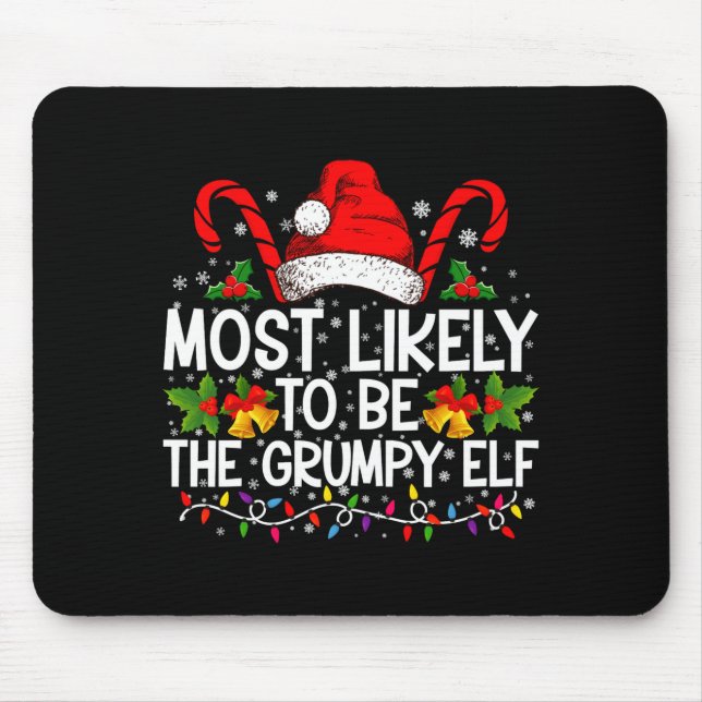 Most Likely To Be The Mpy Elf Funny Xmas  Mousepad (Vorne)