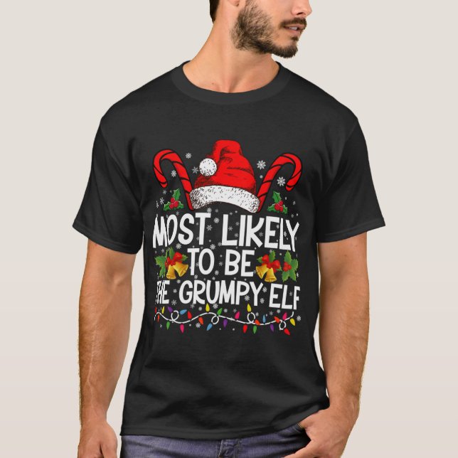 Most Likely To Be The Mpy Elf Funny Xmas T Shirt  (Vorderseite)