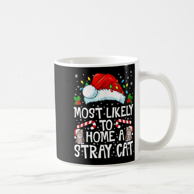 Most Likely To Bring Home A Stray Cat Matching Chr Kaffeetasse (Rechts)