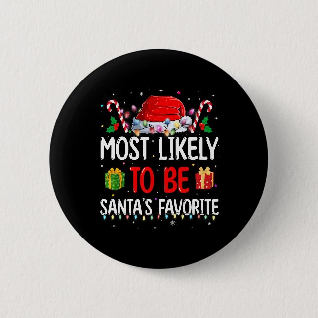 Most Likely To Christmas Be Santa's Favorite Match Button (Vorderseite)