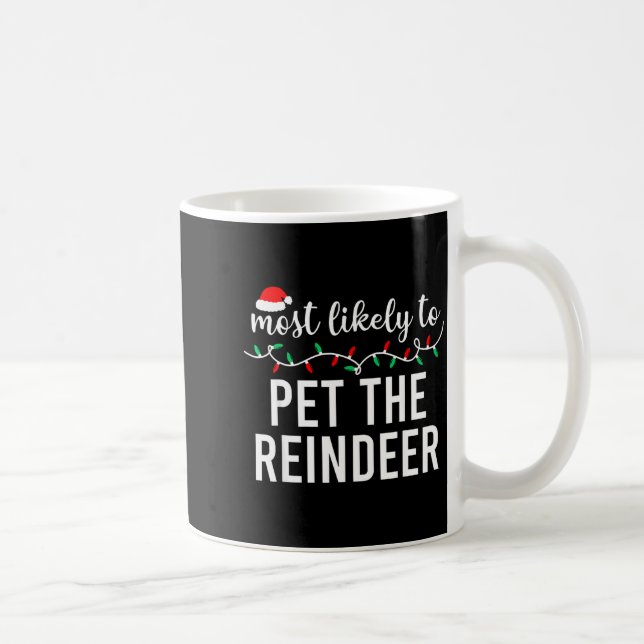 Most Likely To Christmas Matching Family Pajamas F Kaffeetasse (Rechts)