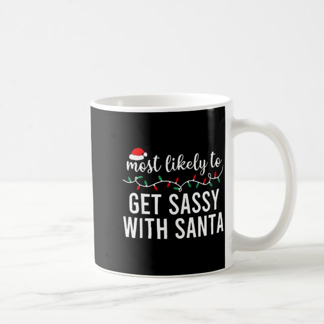 Most Likely To Christmas Shirt Matching Family Paj Kaffeetasse (Rechts)