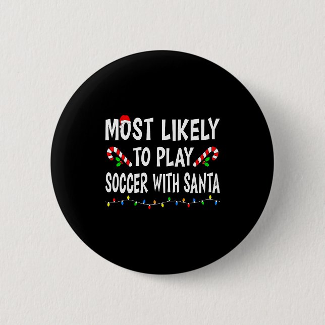 Most Likely To Christmas Xmas Pajamas Funny Matchi Button (Vorderseite)