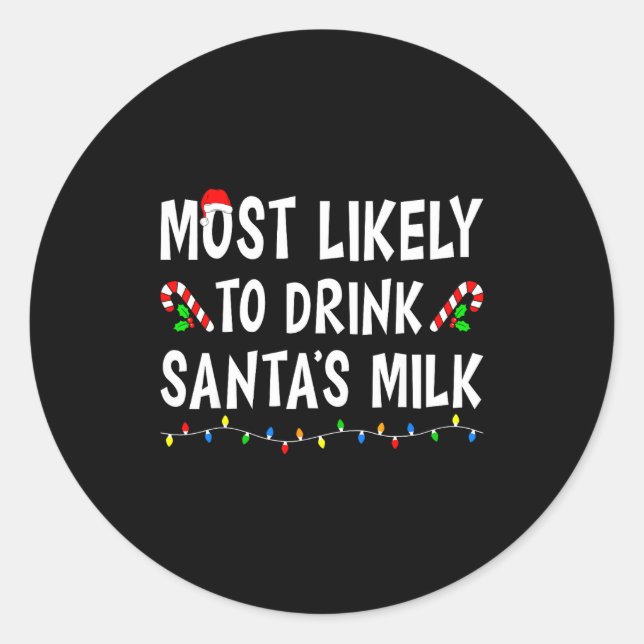 Most Likely To Christmas Xmas Pajamas Funny Matchi Runder Aufkleber (Vorderseite)