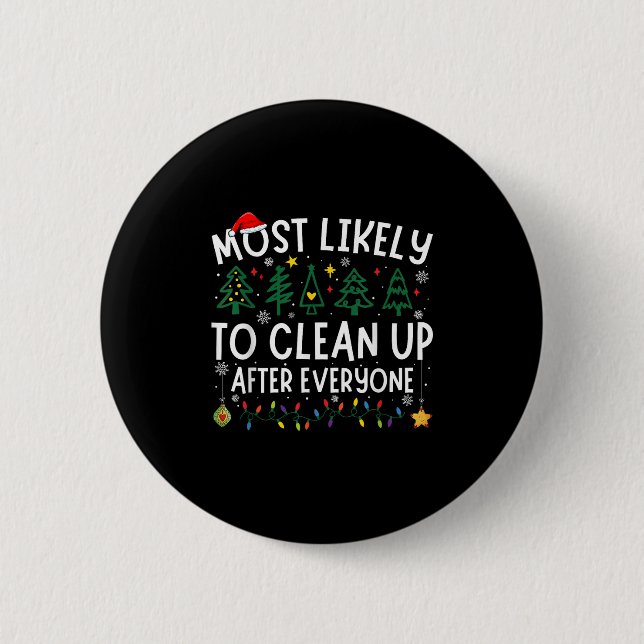 Most Likely To Clean Up After Everyone Matching Ch Button (Vorderseite)