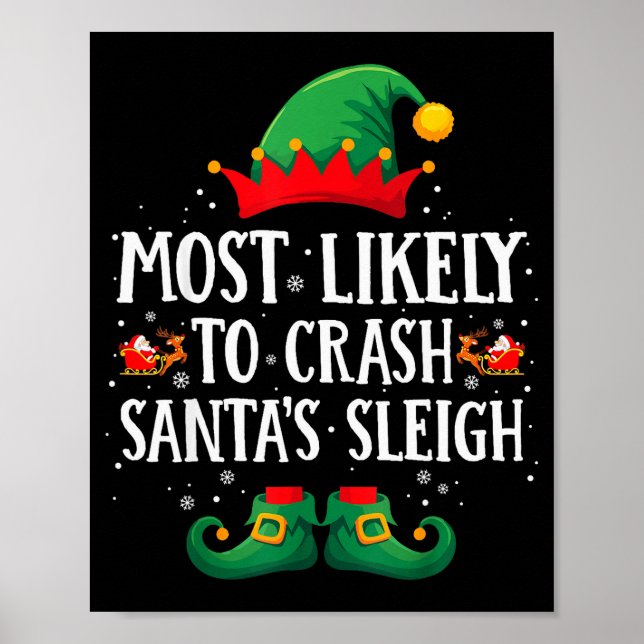 Most Likely To Crash Santa's Sleigh Matching Chris Poster (Vorne)