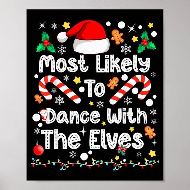 Most Likely To Dance With Elves Family Match Chris Poster (Vorne)