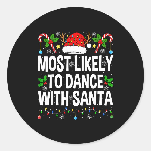 Most Likely To Dance With Santa Family Matching Ch Runder Aufkleber (Vorderseite)
