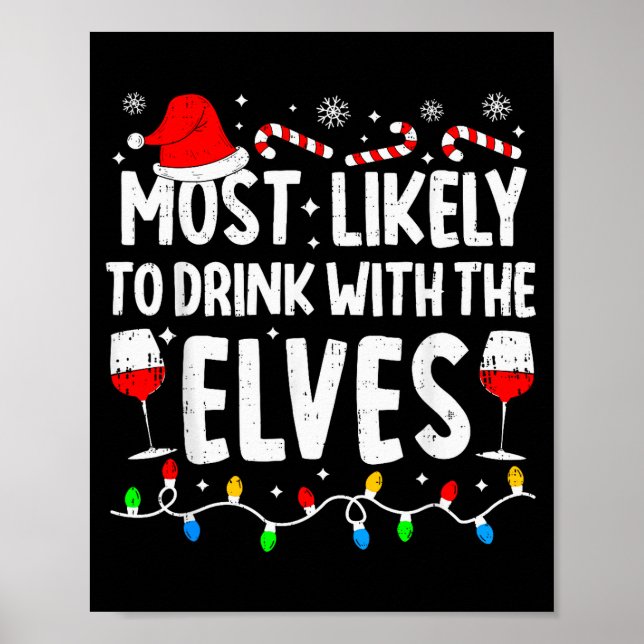 Most Likely To Drink With The Elves Funny Matching Poster (Vorne)
