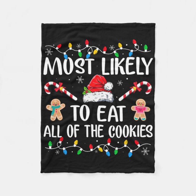 Most Likely To Eat All The Christmas Cookies Famil Fleecedecke (Vorderseite)