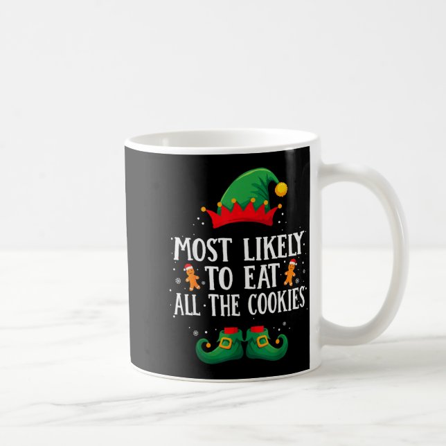 Most Likely To Eat All The Cookies Matching Christ Kaffeetasse (Rechts)