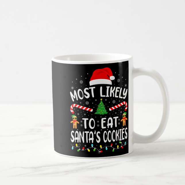 Most Likely To Eat Santa's Cookies Family Matching Kaffeetasse (Rechts)