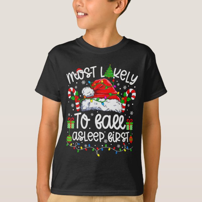Most Likely To Fall Asleep First Family Matching C T-Shirt (Vorderseite)