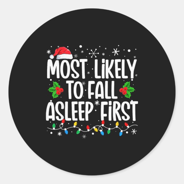 Most Likely To Fall Asleep First Funny Family Chri Runder Aufkleber (Vorderseite)
