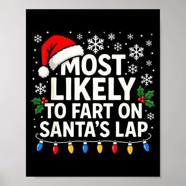Most Likely To Fart On Santa’s Lap Funny Family Ch Poster (Vorne)