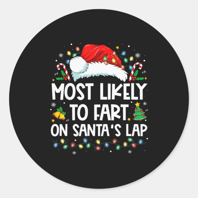 Most Likely To Fart On Santa's Lap Family Christma Runder Aufkleber (Vorderseite)