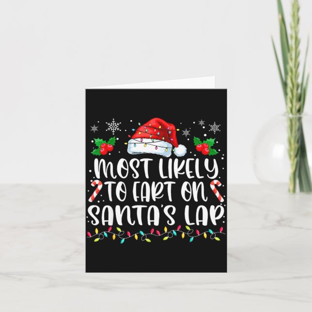 Most Likely To Fart On Santa's Lap Family Matching Karte (Vorderseite)