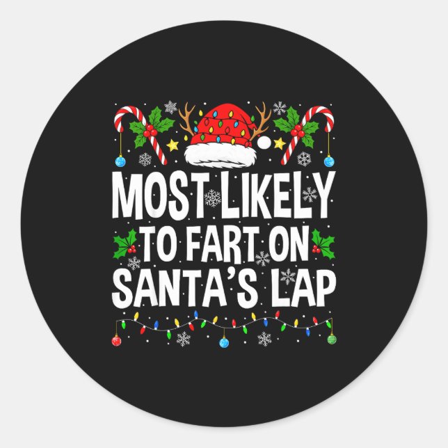 Most Likely To Fart On Santa's Lap Family Matching Runder Aufkleber (Vorderseite)