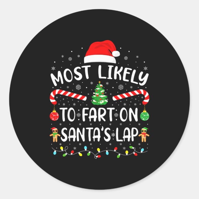 Most Likely To Fart On Santa's Lap Family Matching Runder Aufkleber (Vorderseite)