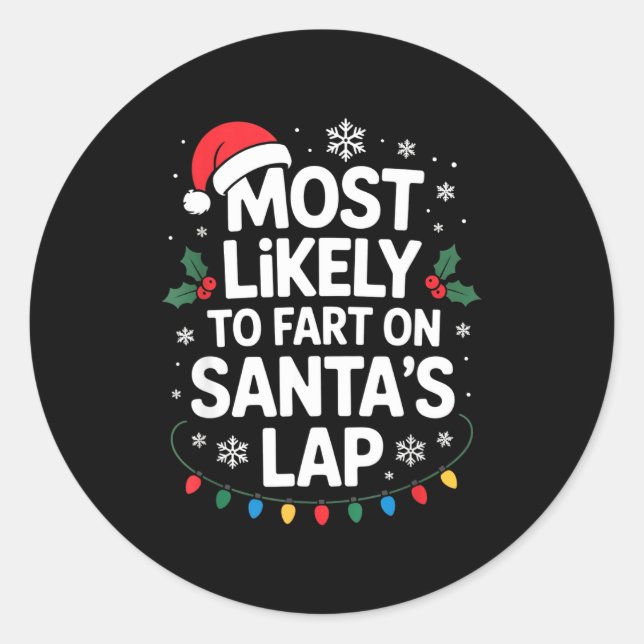 Most Likely To Fart On Santa's Lap Family Matching Runder Aufkleber (Vorderseite)